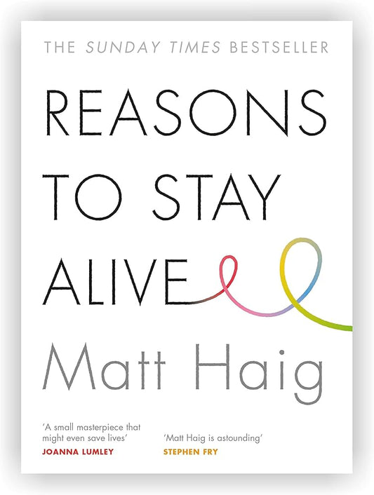 reasons to stay alive