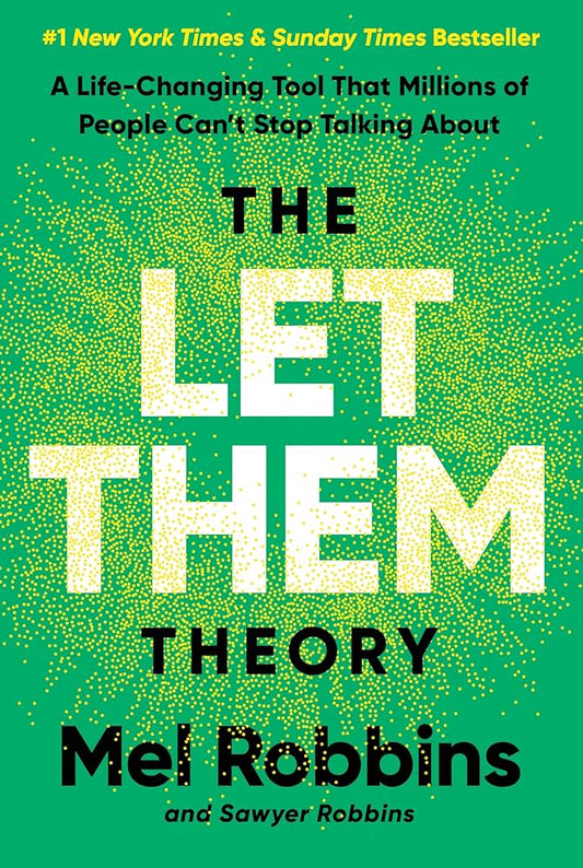 The Let them theory